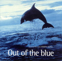 Out Of The Blue (Music From The TV Series "Dolphin Stories")