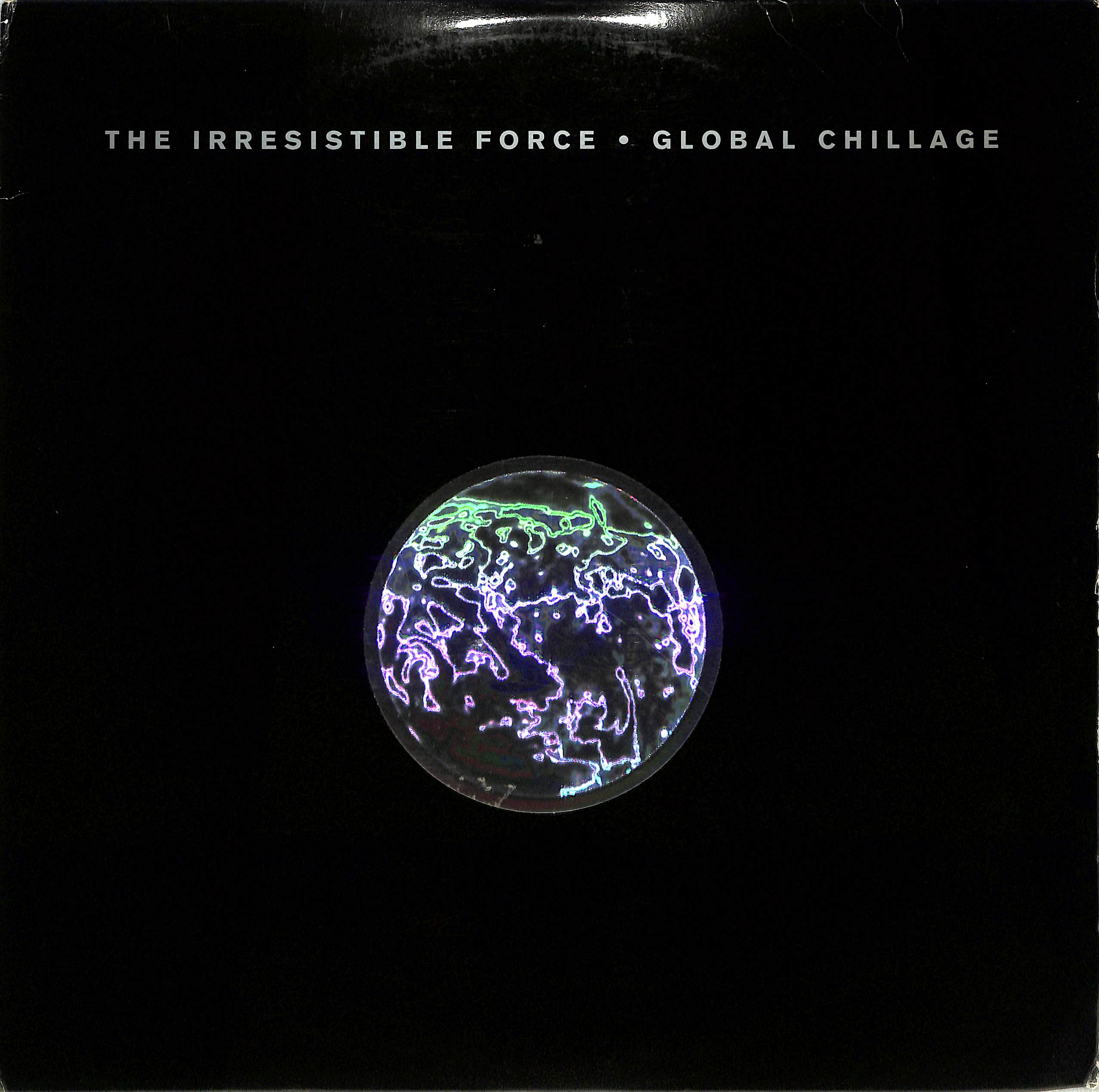 Global Chillage by Irresistible Force, The | PosseCut.com