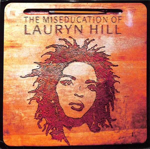 The Miseducation Of Lauryn Hill