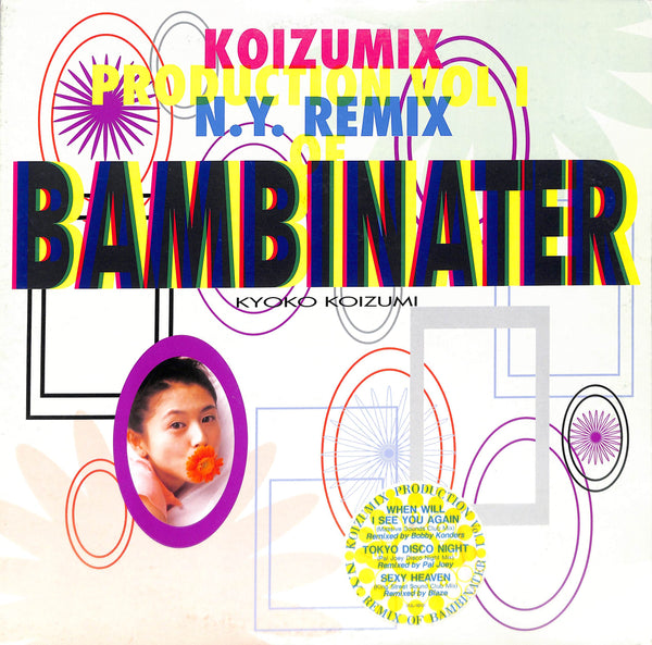 Koizumix Production Vol. 1 - N.Y. Remix Of Bambinater