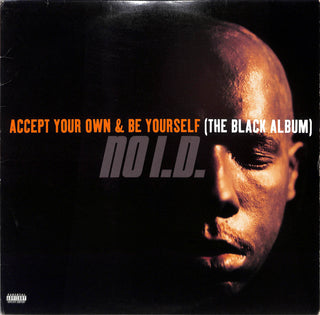 Accept Your Own & Be Yourself (The Black Album)