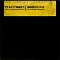 Peacemaker / Darkhorse