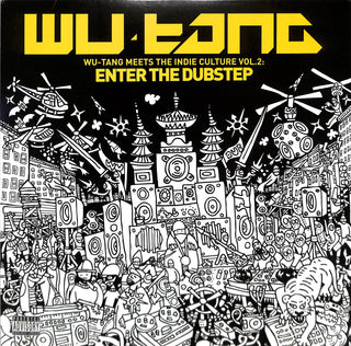 Wu-Tang Meets The Indie Culture Vol.2: Enter The Dubstep