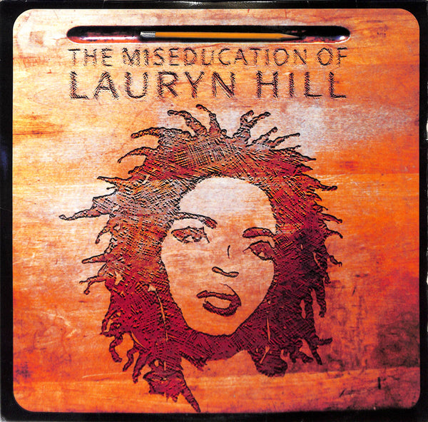 The Miseducation Of Lauryn Hill