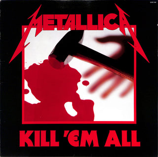 Kill 'Em All = 血染めの鉄鎚（ハンマー）