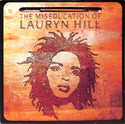 The Miseducation Of Lauryn Hill