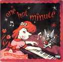 One Hot Minute