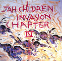 Jah Children Invasion Chapter IV