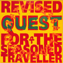 Revised Quest For The Seasoned Traveller