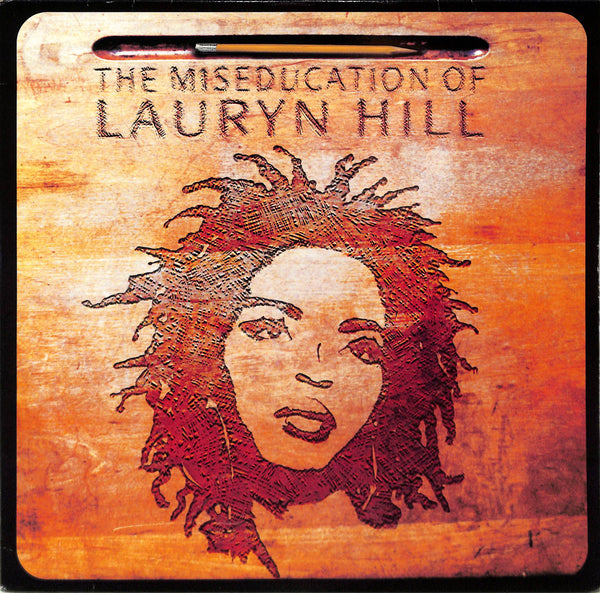 The Miseducation Of Lauryn Hill