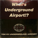 Tokyo Underground Airport - What's Underground Airport!?