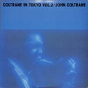 Coltrane In Tokyo Vol. 2