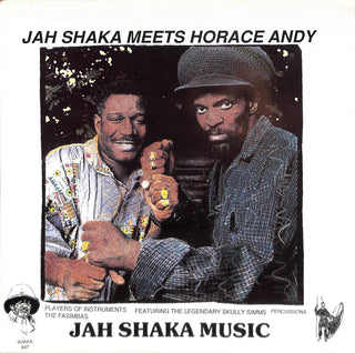 Jah Shaka Meets Horace Andy