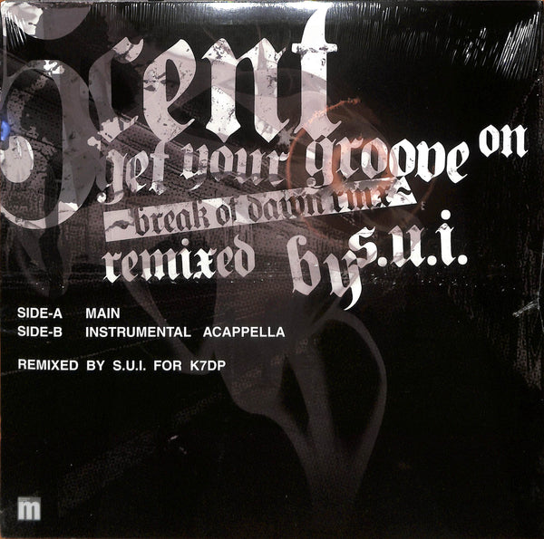 Gotta Get Your Groove On (Break Of Dawn Remix)