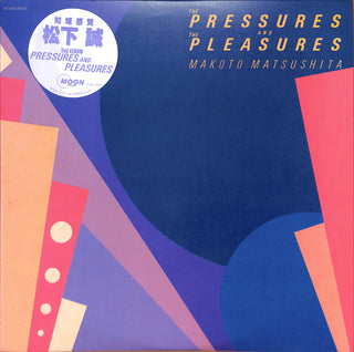 The Pressures And The Pleasures