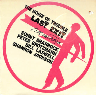 The Noise Of Trouble (Live In Tokyo)