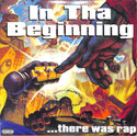 In Tha Beginning...There Was Rap