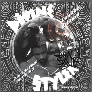 Ain't Saying Nothing