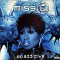 Miss E ...So Addictive