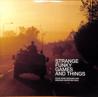 Strange Funky Games And Things (Solid Rare Grooves And Smoking Seventies Soul)