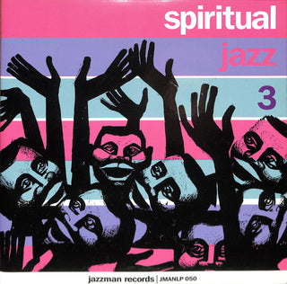 Spiritual Jazz 3 - Europe (Modal, Esoteric And Ethereal Jazz From The European Underground 1963-1972)