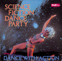 Science Fiction Dance Party