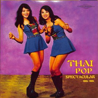 Thai Pop Spectacular (1960s - 1980s)