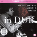 Michael Jackson / Jackson 5 Remixes In Dub