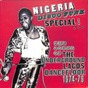 Nigeria Disco Funk Special: The Sound Of The Underground Lagos Dancefloor 1974-79