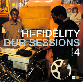 Hi-Fidelity Dub Sessions Chapter 4