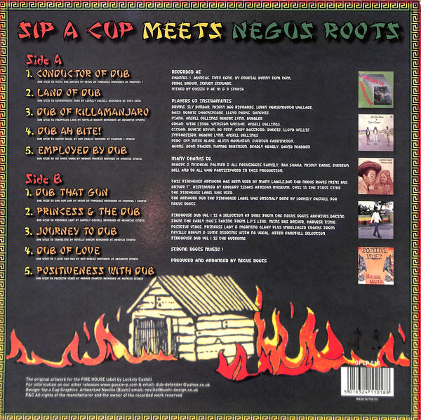 Fire House Dub Volume 1 - Sip A Cup Meets Negus Roots