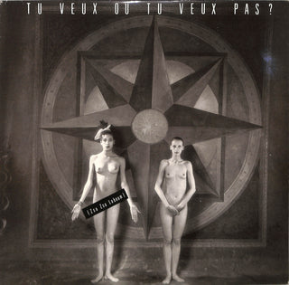 Tu Veux Ou Tu Veux Pas ?