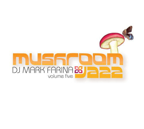 Mushroom Jazz Volume Five